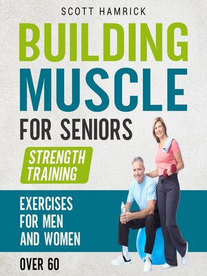 cover image of Building Muscle for Seniors